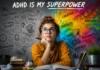 ADHD je lahko supermoč in ni le motnja pozornosti!